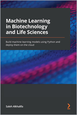Machine Learning in Biotechnology and Life Sciences
