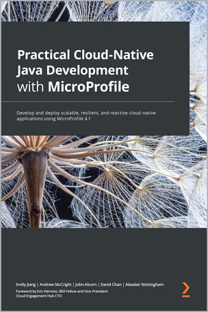 Practical Cloud-Native Java Development with MicroProfile