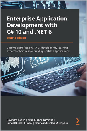Enterprise Application Development with C# 10 and .NET 6