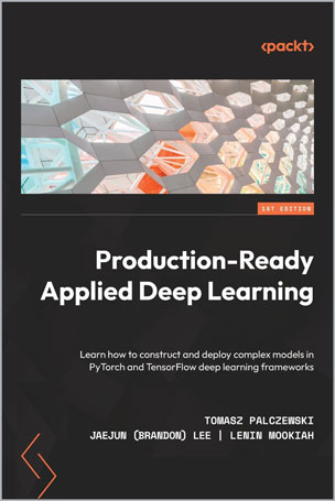Production-Ready Applied Deep Learning