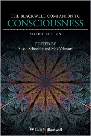 The Blackwell Companion to Consciousness