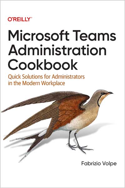 Microsoft Teams Administration Cookbook