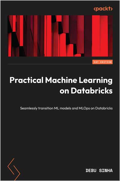 Practical Machine Learning on Databricks
