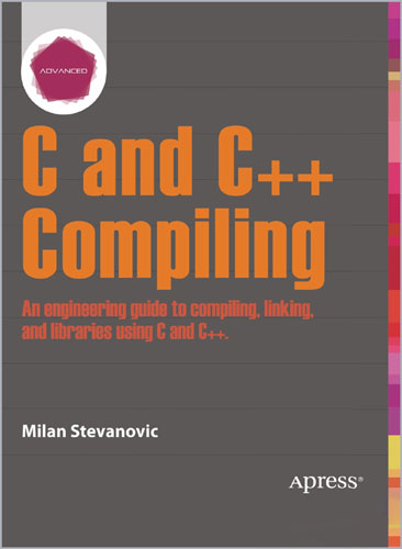 Advanced C and C++ Compiling