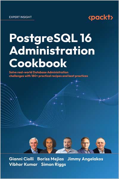 PostgreSQL 16 Administration Cookbook