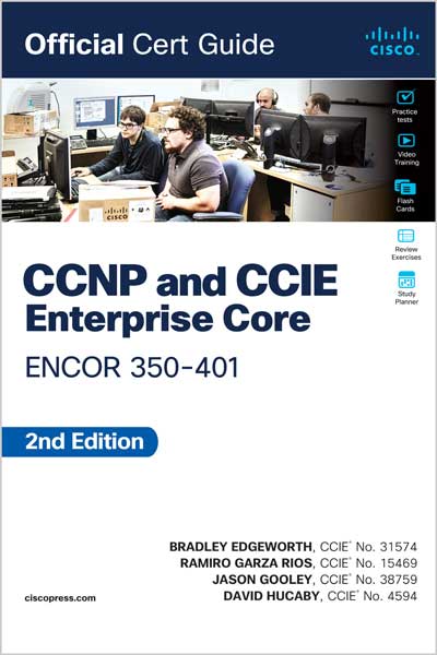 CCNP and CCIE Enterprise Core ENCOR 350-401