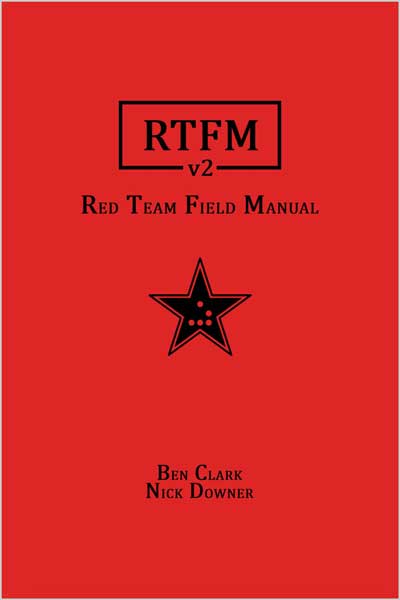 RTFM: Red Team Field Manual v2