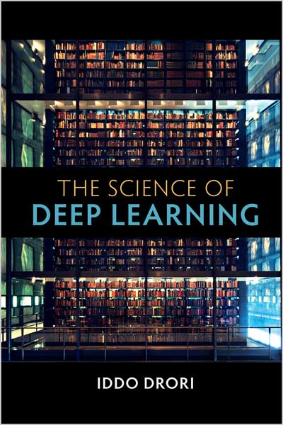 The Science of Deep Learning