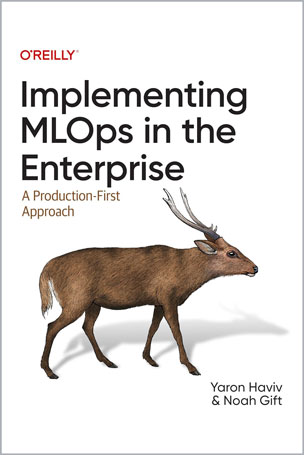 Implementing MLOps in the Enterprise