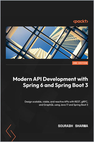 Modern API Development with Spring 6 and Spring Boot 3
