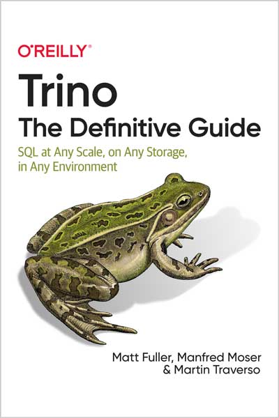 Trino: The Definitive Guide