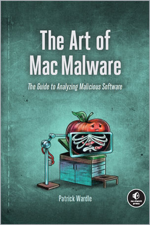 The Art of Mac Malware - Vol 1