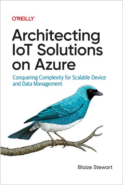 Architecting IoT Solutions on Azure