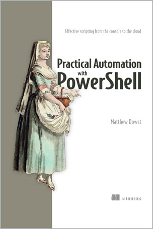 Practical Automation with PowerShell