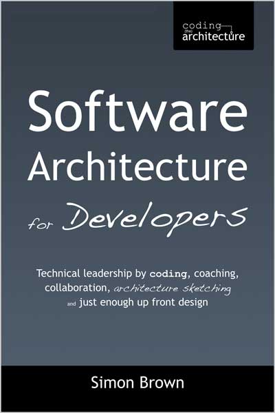 Software Architecture for Developers