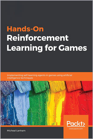 Hands-On Reinforcement Learning for Games