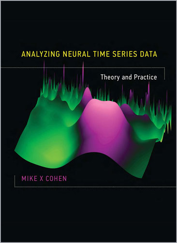 Analyzing Neural Time Series Data