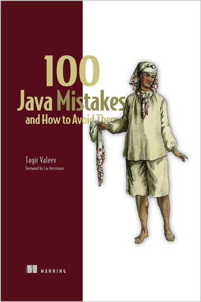 100 Java Mistakes and How to Avoid Them