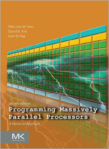 Programming Massively Parallel Processors