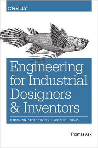 Engineering for Industrial Designers and Inventors