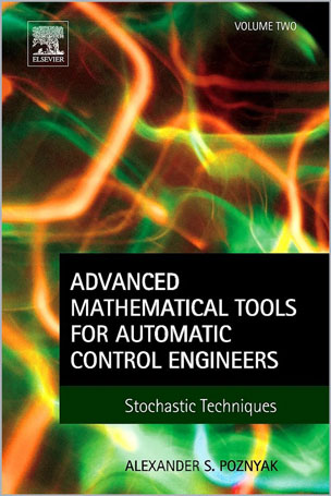Advanced Mathematical Tools for Automatic Control Engineers 2