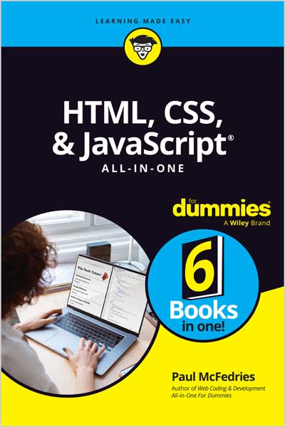HTML, CSS, & JavaScript All-in-One For Dummies