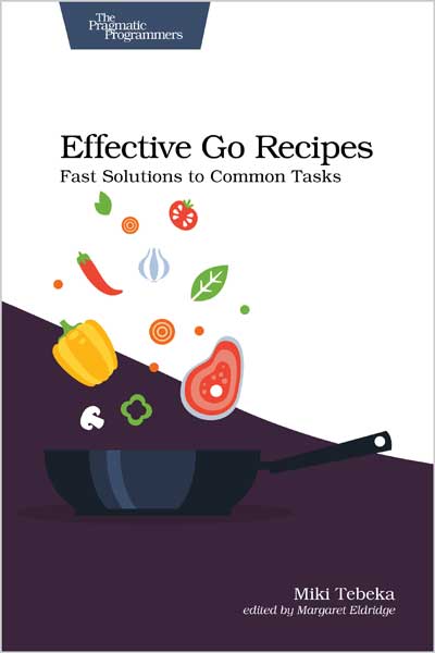 Effective Go Recipes