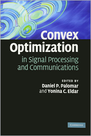 Convex Optimization in Signal Processing and Communications