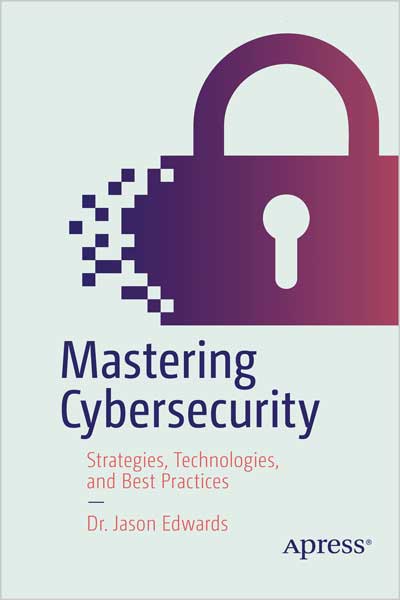 Mastering Cybersecurity