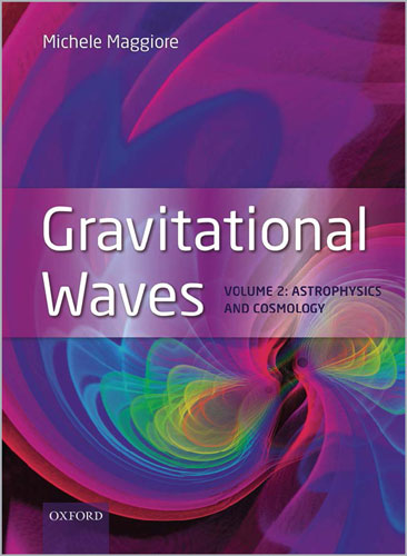 Gravitational Waves - Vol 2