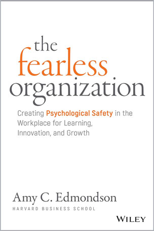 The Fearless Organization