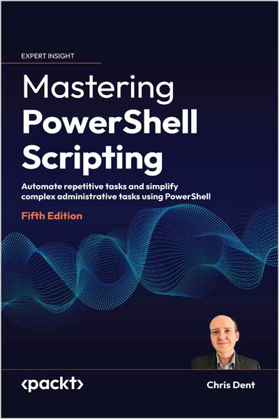 Mastering PowerShell Scripting