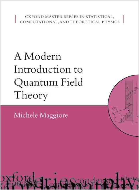 A Modern Introduction to Quantum Field Theory