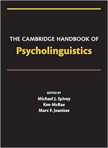 The Cambridge Handbook of Psycholinguistics