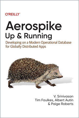 Aerospike: Up and Running