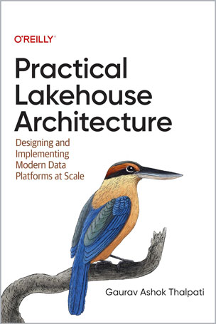 Practical Lakehouse Architecture