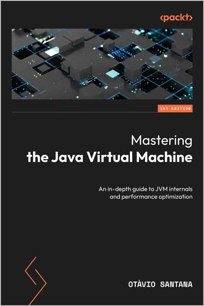 Mastering the Java Virtual Machine