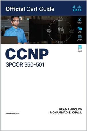 CCNP SPCOR 350-501 Official Cert Guide