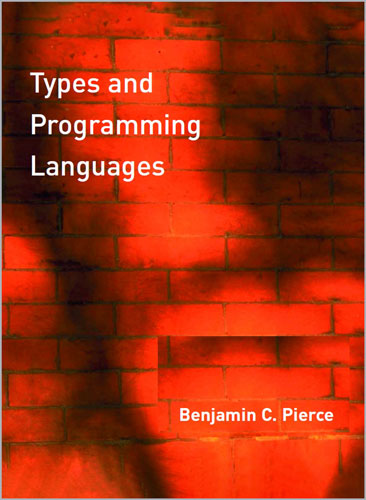 Types and Programming Languages