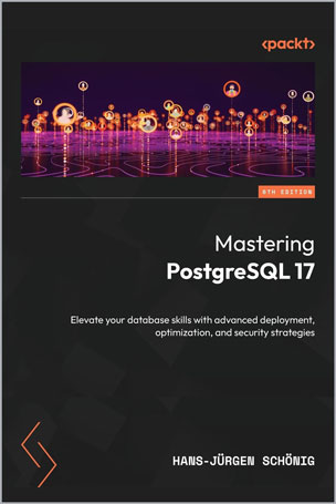 Mastering PostgreSQL 17