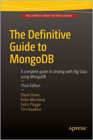 The Definitive Guide to MongoDB