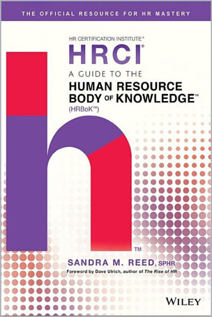 A Guide to the Human Resource Body of Knowledge