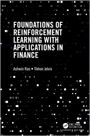 Foundations of Reinforcement Learning with Applications in Finance
