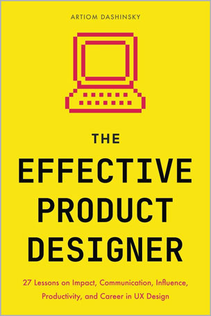 The Effective Product Designer