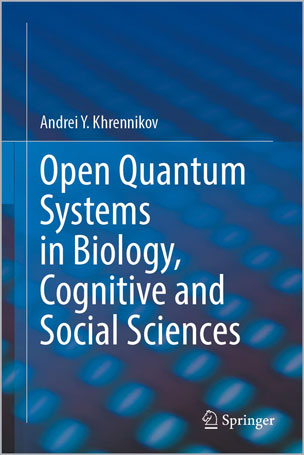 Open Quantum Systems in Biology, Cognitive and Social Sciences