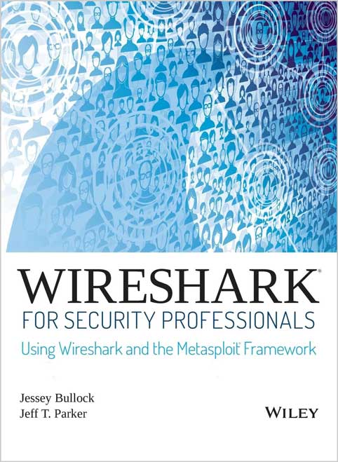 Wireshark for Security Professionals