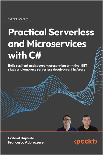 Practical Serverless and Microservices with C#