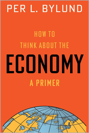 How to Think about the Economy
