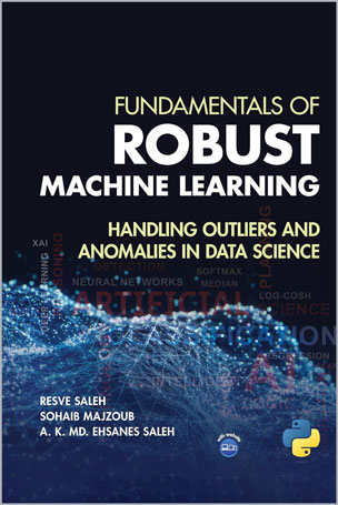 Fundamentals of Robust Machine Learning