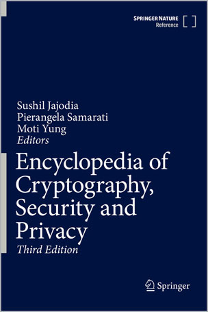 Encyclopedia of Cryptography, Security and Privacy